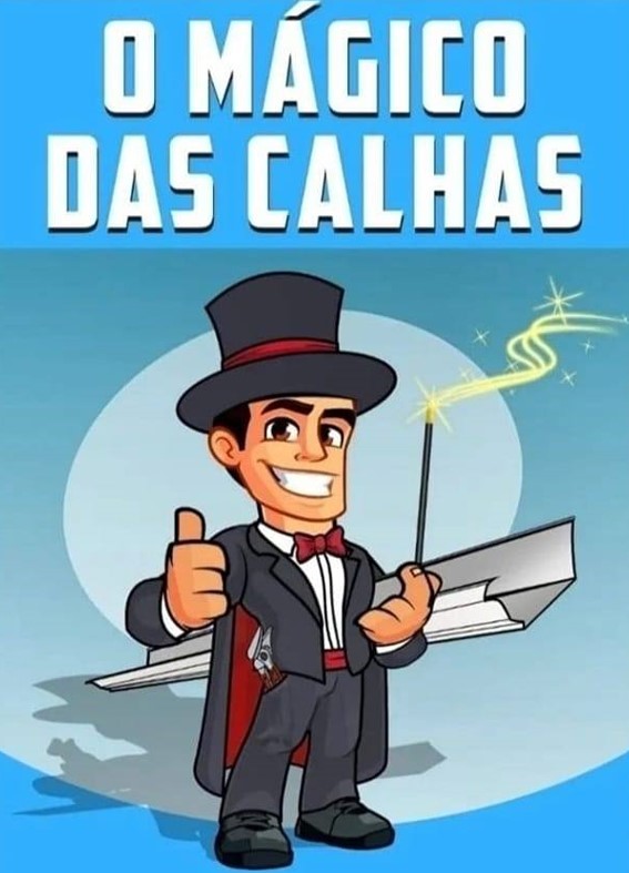 O MÁGICO DAS CALHAS